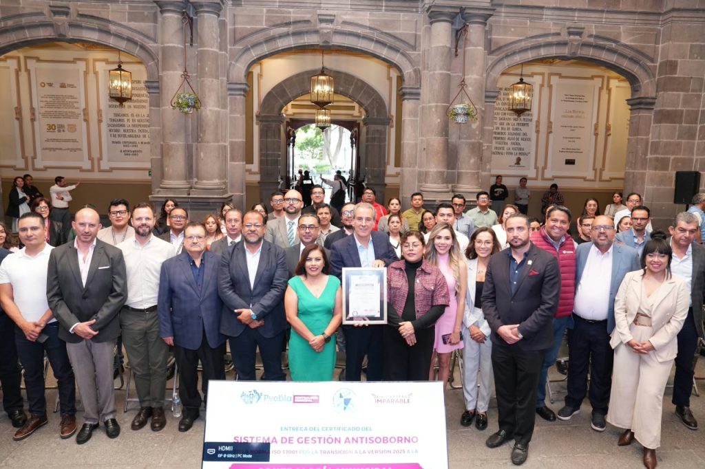 El gobierno de la Ciudad de Puebla recibe certificación ISO 37001:2025